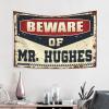 Abipuir Bar Decor for Home Beware of Mr. Hughes Tapestry Funny Tapestry Funny Patio Decor (Size : 75X100CM) view 2