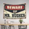 Abipuir Bar Decor for Home Beware of Mr. Hughes Tapestry Funny Tapestry Funny Patio Decor (Size : 75X100CM) view 3