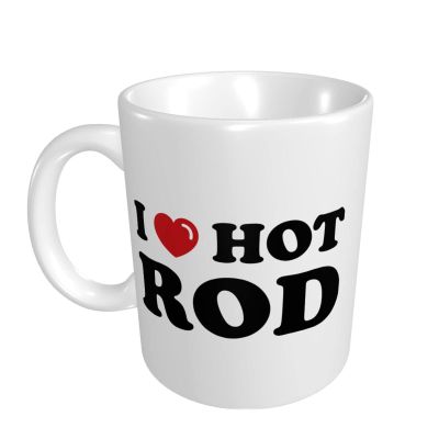 Abipuir Coffee Mugs Humorous I Love Hot Rod Mug Coffe Mug Gift Funny Coffee Mug For Men And Women