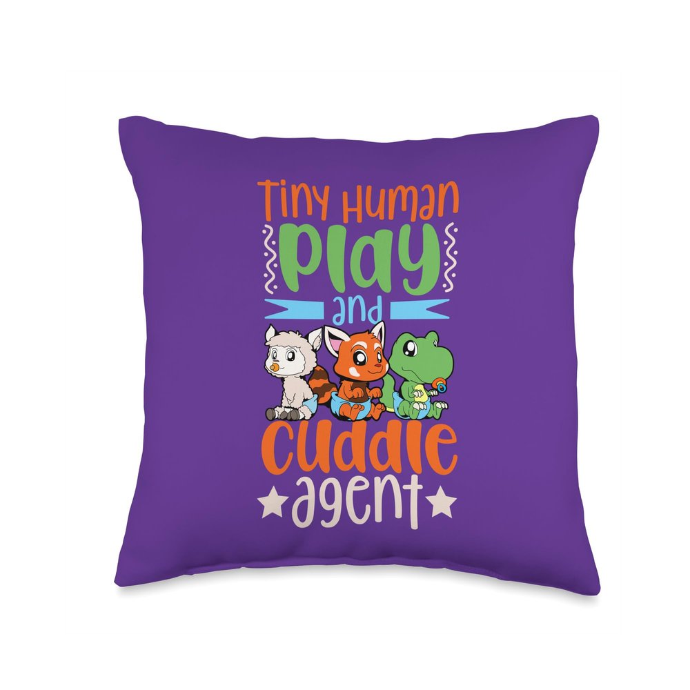 Babysitting and childcare designs Tiny Human Play and Cuddle Agent-Babysitter Throw Pillow, 16x16, Multicolor