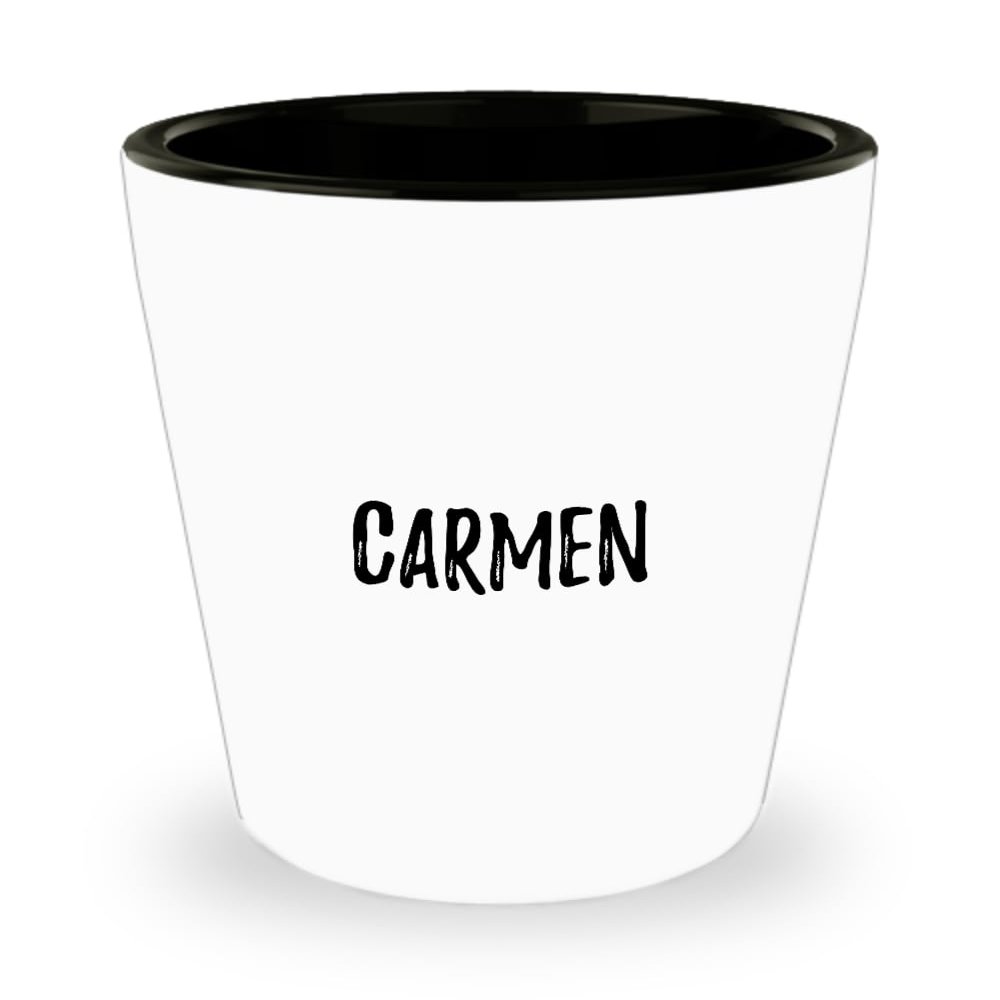 Carmen Shot Glass Custom Name Personalized Gift Idea 1.5 Oz Shotglass