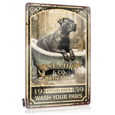Cane Corso Bath Soap Wash Your Paws Tin Sign Metal Wall Art Decorboho Desk Decoroffice Suppliesdesk Accessories For Women (Color : Colour, Size : 20X30CM)