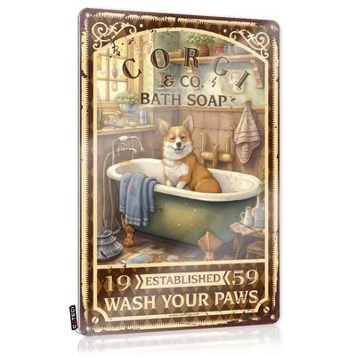 Corgi Bath Soap Wash Your Paws Tin Sign Funny Wall Decorgothic Home Decorwall Art For Kitchendesk Decorations For Women Office (Color : Colour, Size : 20X30CM)