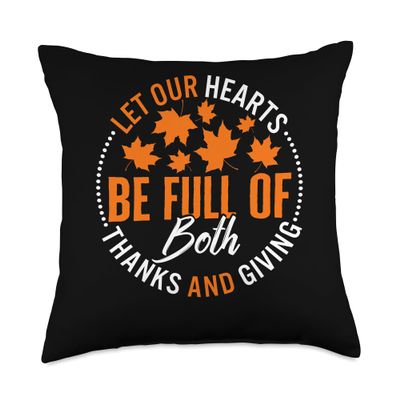 Aesthetic by KnowWhy Tees Co. Thanksgiving Let Our Hearts Be Full of Both Thanks Giving Ho Throw Pillow, 18x18, Multicolor