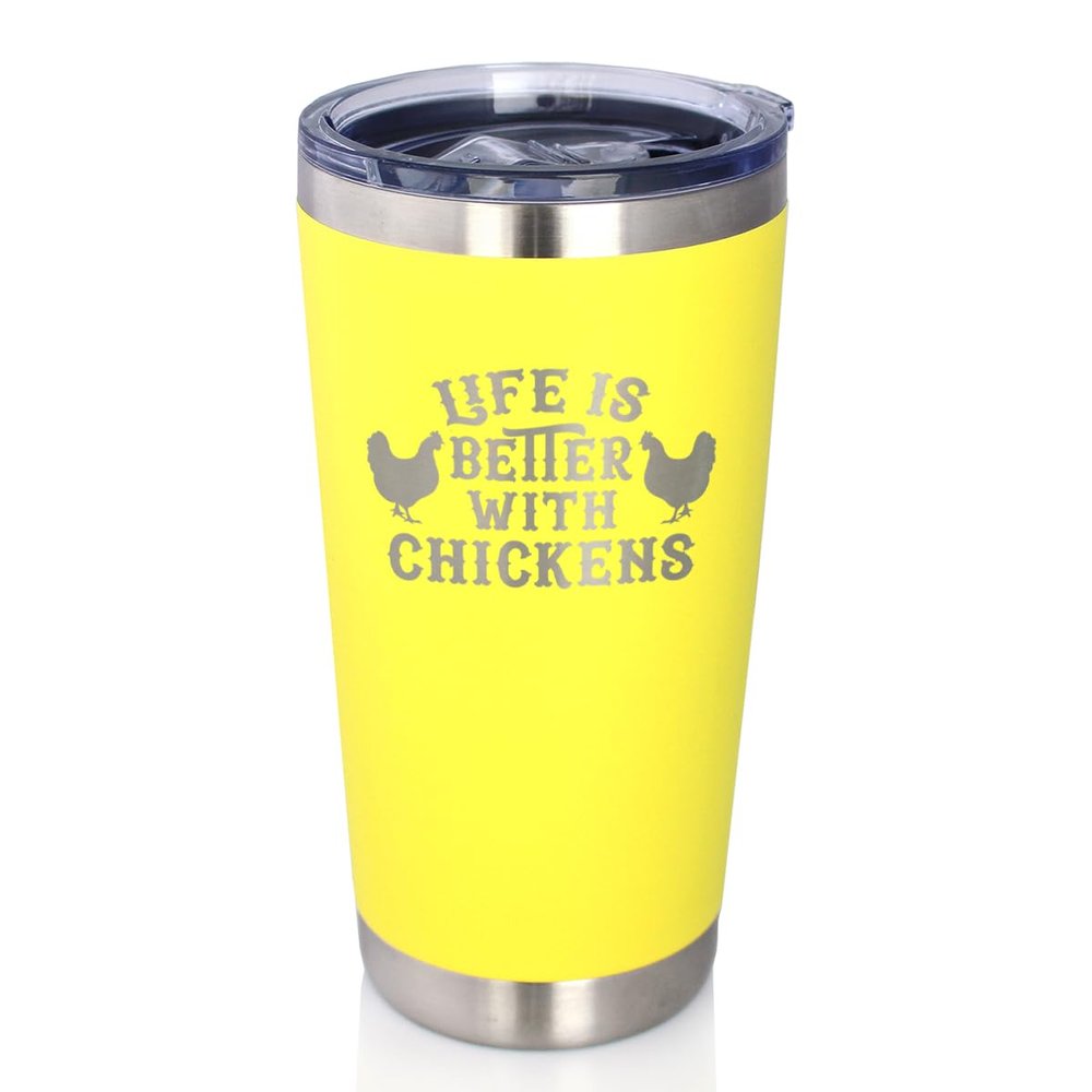 Life is Better with Chickens - Insulated Coffee Tumbler Cup with Sliding Lid - Stainless Steel Insulated Mug - Funny Chicken Gifts for Men & Women - Yellow