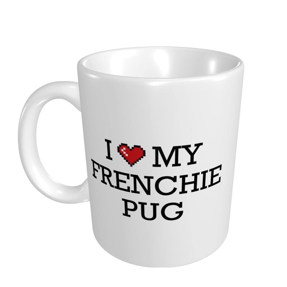 Abipuir Humorous Coffee Mugs I Love My Frenchie Pug Mug Cute Mug Mom Gift