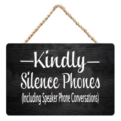 Wood Sign Crafts For House Funny - Rustic 12X6 In / 30X15 Cm Door Hanging Plaques With Kindly Silence Phones Including Speaker Phone Conversations Wooden Everyday Business Signs