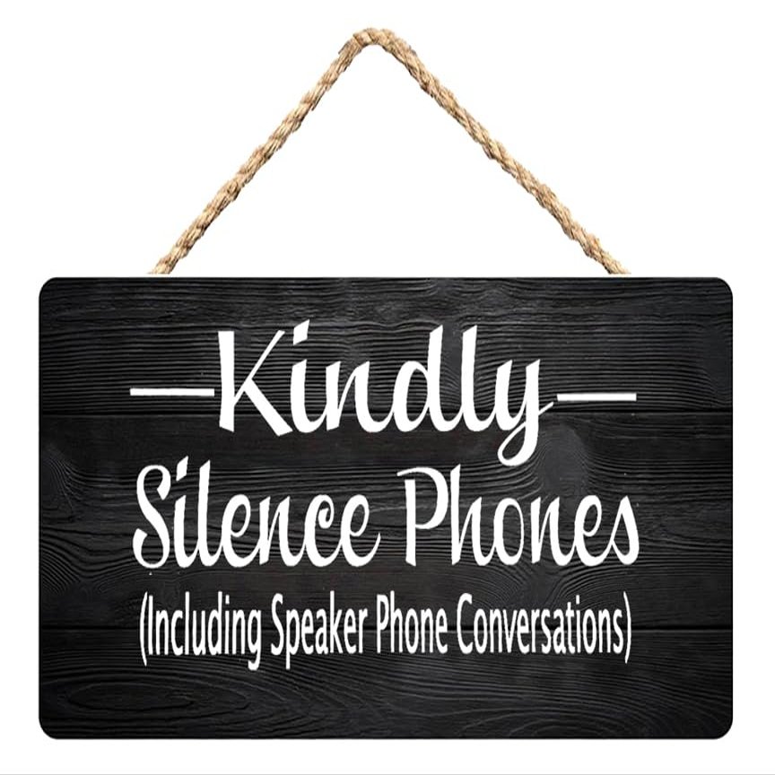 Wood Sign Crafts For House Funny - Rustic 12X6 In / 30X15 Cm Door Hanging Plaques With Kindly Silence Phones Including Speaker Phone Conversations Wooden Everyday Business Signs