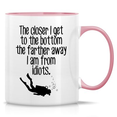 Retreez Funny Mug - Closer I Get To The Bottom Farther Away from Idiots Scuba Diver Diving 11 Oz Ceramic Coffee Mugs - Sarcastic Inspirational birthday gifts - White Mug with Pink Handle and Inner