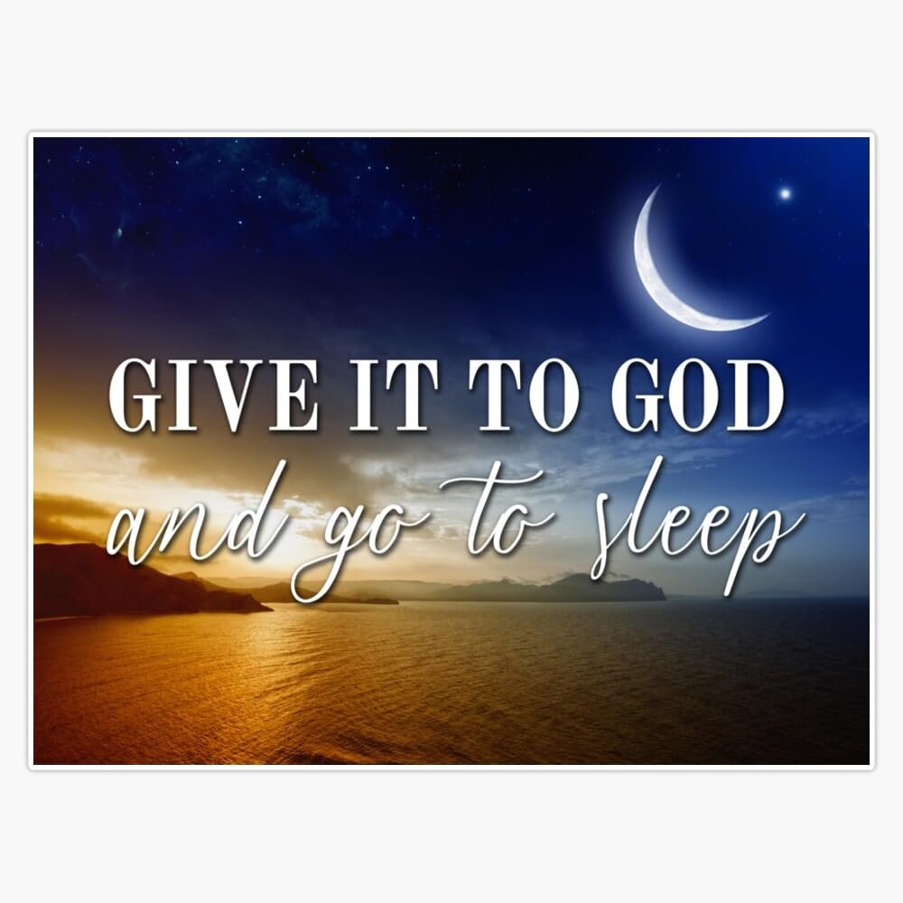 MAGNET Give It To God And Go To Sleep #5 Bible Verse Religious Christian Scripture Canvas Wall Art Hanging Framed Poster Picture Clock Decor Magnetic Vinyl Sticker Decal Magnet 5"