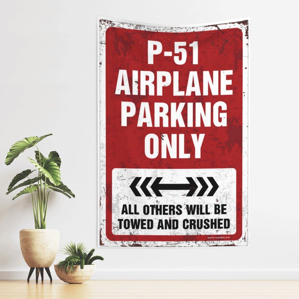 CakJuice Bar Decor for Home P-51 Airplane Parking Only Tapestry Funny Bedroom Decor Tapestries Room Decor (Size : 100X150CM)