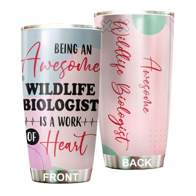 Awesome Wildlife Biologist Tumbler Stainless Steel 20oz, Funny Wildlife Biologist Gifts Bulk For Birthday Christmas, Wildlife Biologist Gifts For Men Women Office Coworker Driking Coffee Cup Humor