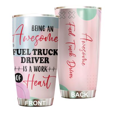 Awesome Fuel Truck Driver Tumbler Stainless Steel 20oz, Funny Fuel Truck Driver Gifts Bulk For Birthday Christmas, Fuel Truck Driver Gifts For Men Women Office Coworker Driking Coffee Cup Humor