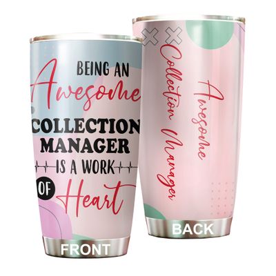 Awesome Collection Manager Tumbler Stainless Steel 20oz, Funny Collection Manager Gifts Bulk For Birthday Christmas, Collection Manager Gifts For Men Women Office Coworker Driking Coffee Cup Humor