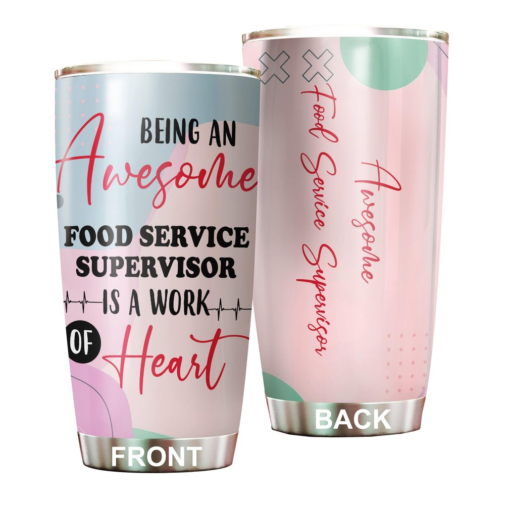 Awesome Food Service Supervisor Tumbler Stainless Steel 20oz, Funny Food Service Supervisor Gifts Bulk For Birthday Christmas, Office Gifts For Men Women Work Friend Coworker Driking Coffee Cup