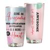 Awesome Web Application Developer Tumbler Stainless Steel 20oz, Funny Web Application Developer Gifts Bulk For Birthday Christmas, Office Gifts For Men Women Work Friend Coworker Driking Coffee Cup view 1