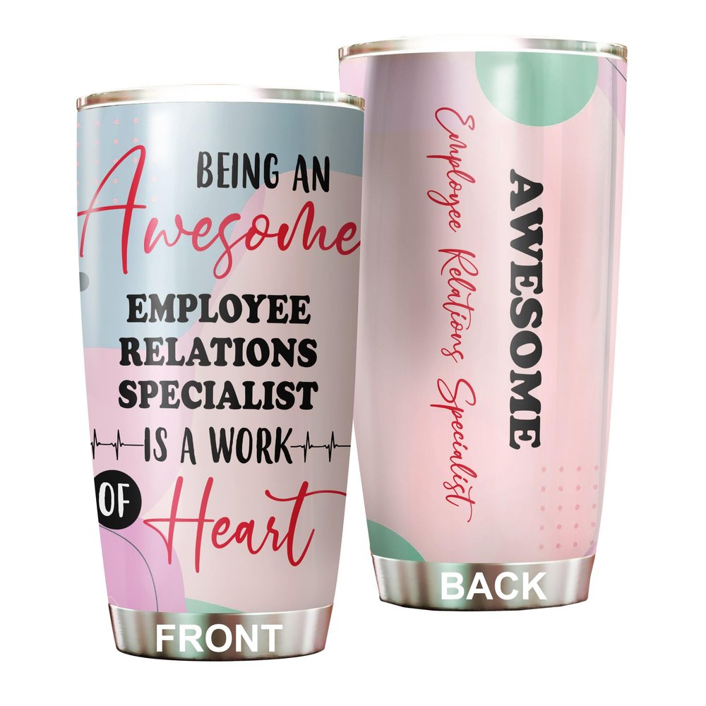 Awesome Employee Relations Specialist Tumbler Stainless Steel 20oz, Employee Relations Specialist Gifts Bulk For Birthday Christmas, Office Gifts For Men Women Friend Coworker Driking Coffee Cup