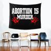 Abortion Is Murder Exquisite 60x51in Tapestry Elevate Your Space With Artful Elegance view 2