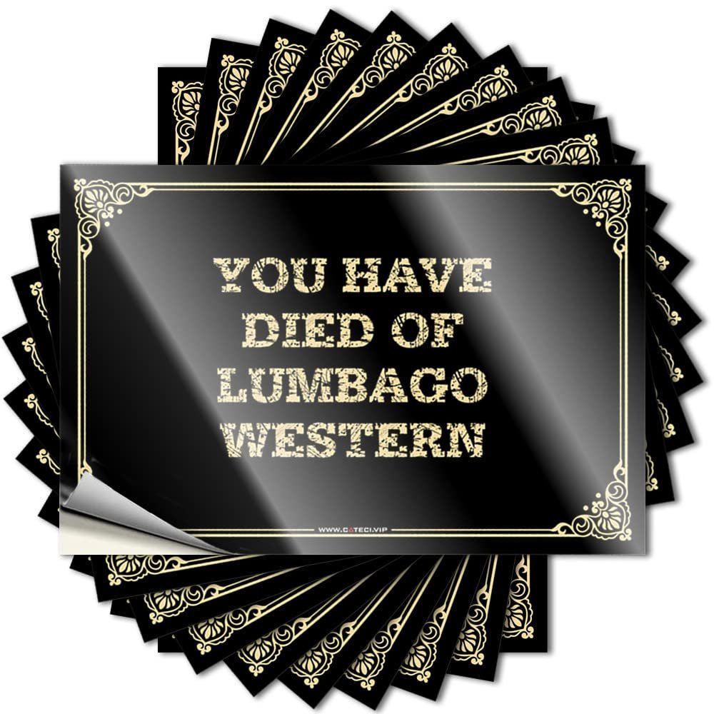 Car Stickers You Have Died of Lumbago Western Stickers Bumper Sticker Funny Car Decals (Color : Colour, Size : 8X12CM)