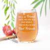CARVELITA We Will Be Friends Until Old And Senile, Than We Will Be Best Friends - Funny Wine Glass - Gift For Her Girlfriend - From Husband to Wife (We Will Be Friends) view 3