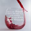 CARVELITA We Will Be Friends Until Old And Senile, Than We Will Be Best Friends - Funny Wine Glass - Gift For Her Girlfriend - From Husband to Wife (We Will Be Friends) view 4