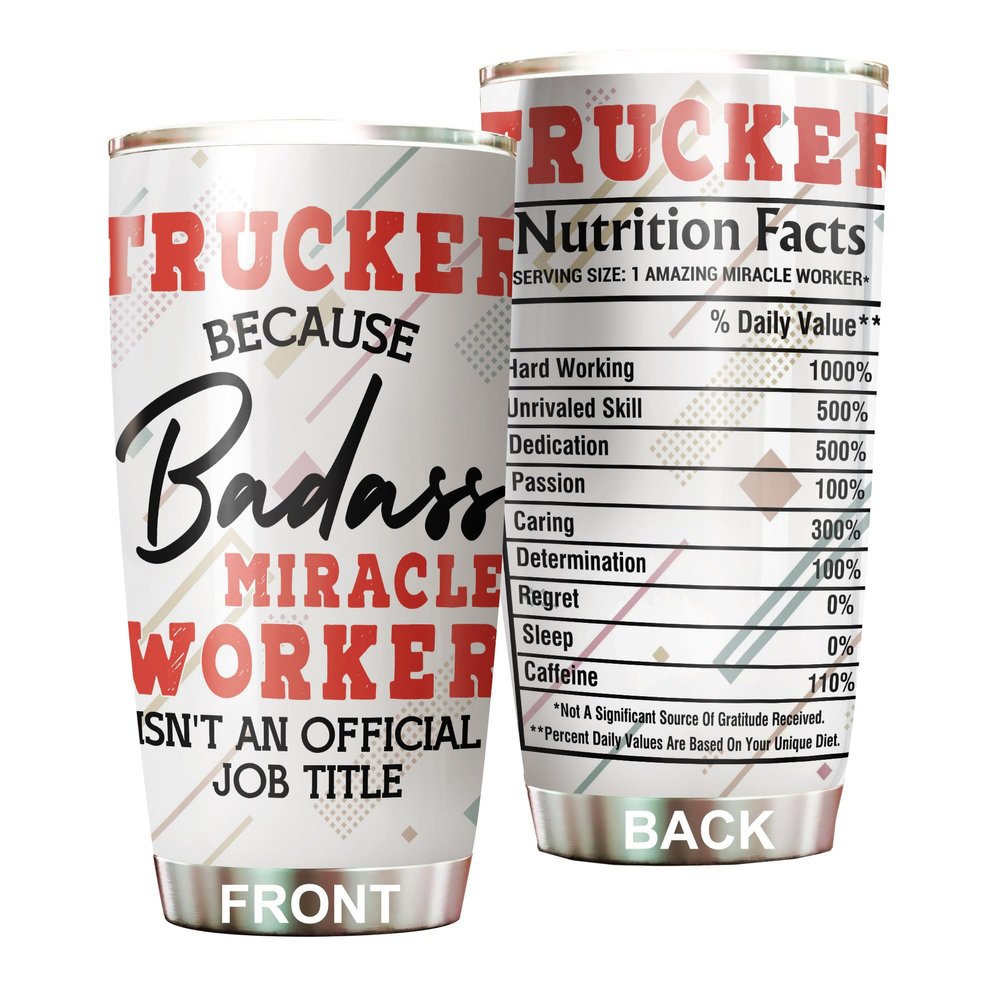 MEDROC Miracle Worker Nutrition Facts Trucker Tumbler Stainless Steel 20oz, Funny Gifts Bulks For Office Women Men Work Friend Coworker, Driking Coffee Cup For Birthday Christmas