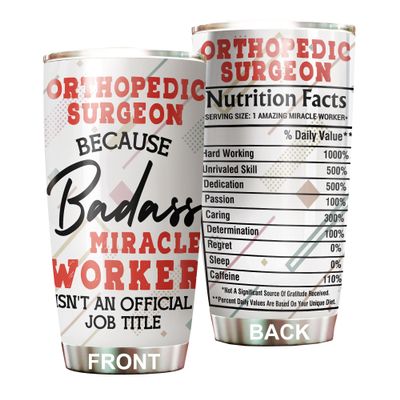 MEDROC Miracle Worker Nutrition Facts Orthopedic Surgeon Tumbler Stainless Steel 20oz, Funny Gifts Bulks For Office Women Men Work Friend Coworker, Driking Coffee Cup For Birthday Christmas