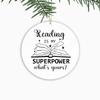 Book Christmas Ornaments Reading is My Superpower,Xmas Tree Hanging Ornaments Ceramic Keepsake view 1