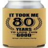 80 Years to Look This Good Birthday Full Color Can Coolers (Gold) view 1