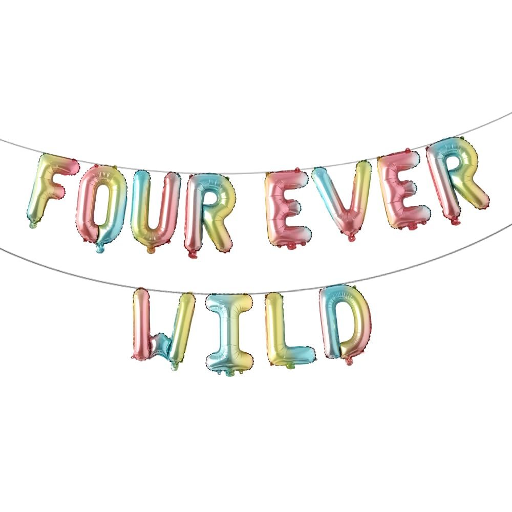 FOUR EVER WILD Balloon Forever wild birthday Party 4 ever wild Party Decoration Fourth birthday decorations (FOUR EVER WILD Rainbow)
