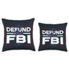 Defund The FBI Designs for Women and Men Anti Government Defund The FBI Throw Pillow, 18x18, Multicolor view 3