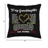 Christmas Birthday Gift For Granddaughter To My Granddaughter I Want You to Believe Deep in Your Heart Throw Pillow, 16x16, Multicolor view 4