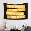 Bar for Man Cave Stay Home If You Sicc Come Over If You Thicc Tapestry Funny Sogns Funny Sogns (Size : 100X150CM) view 2