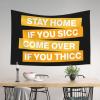 Bar for Man Cave Stay Home If You Sicc Come Over If You Thicc Tapestry Funny Sogns Funny Sogns (Size : 100X150CM) view 3