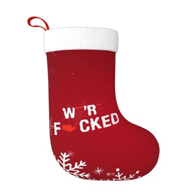 were Fucked Christmas Day Decorative Socks, New Year Decorative Gift Pendant, Christmas Socks