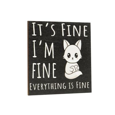 It's Fine, I'm Fine Funny Fridge Magnet