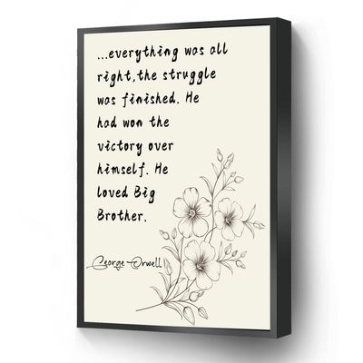 1984 Quote George Orwell Modern Canvas Wall Art He Had Won The Victory Over Himself Inspirational Poster For Living Room Bedroom Office School Wall Decor Ready To Hang(Metal Framed 16" X 24")
