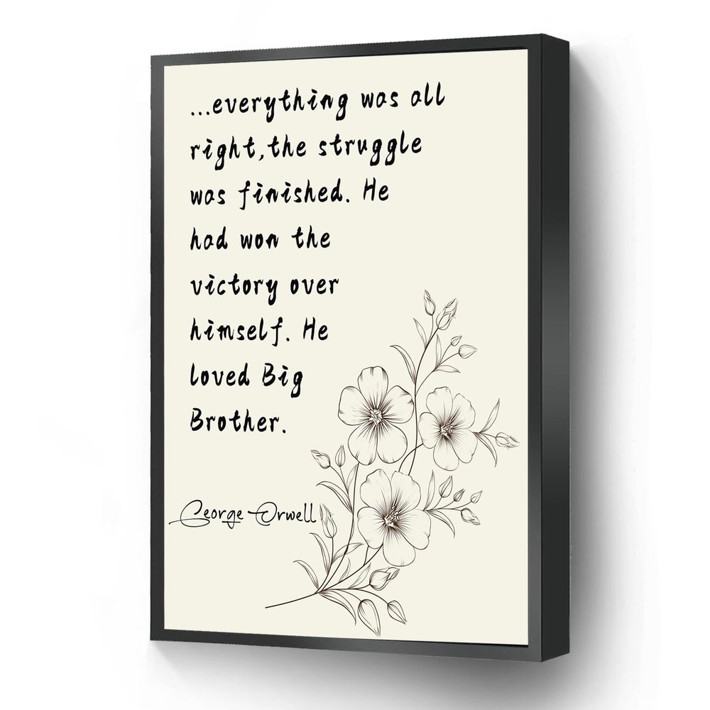 1984 Quote George Orwell Modern Canvas Wall Art He Had Won The Victory Over Himself Inspirational Poster For Living Room Bedroom Office School Wall Decor Ready To Hang(Metal Framed 16" X 24")