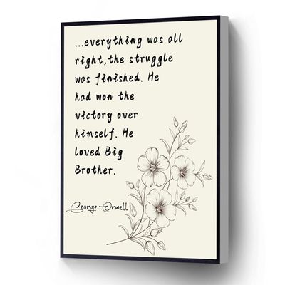 1984 Quote George Orwell Modern Canvas Wall Art He Had Won The Victory Over Himself Inspirational Poster For Living Room Bedroom Office School Wall Decor Ready To Hang(Wood Framed 16" X 24")