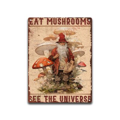 Aluminum Vintage Tin Sign Eat Mushrooms See The Universe For Wall Decor Man Cave Bar Rustic 12.00"x16.00"