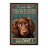 Aluminum Funky Tin Sign Dog Estylez Excuse Me! For Home Decor Lover Gifts Wall Decor 8.00"x12.00"Metal Frame view 1