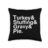 Thanksgiving Feast Turkey Day WorthyFashion Thanksgiving Turkey & Stuffing & Gravy & Pie Throw Pillow, 16x16, Multicolor view 1