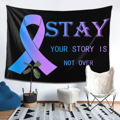 Stay Your Story Is Not Over National Suicide Prevention Awareness Tapestry Wall Hanging, Art Wall Decoration Tapestry, Tapestry For Bedroom Living Room Dorm Home Decoration 80x60in