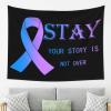 Stay Your Story Is Not Over National Suicide Prevention Awareness Tapestry Wall Hanging, Art Wall Decoration Tapestry, Tapestry For Bedroom Living Room Dorm Home Decoration 80x60in view 2