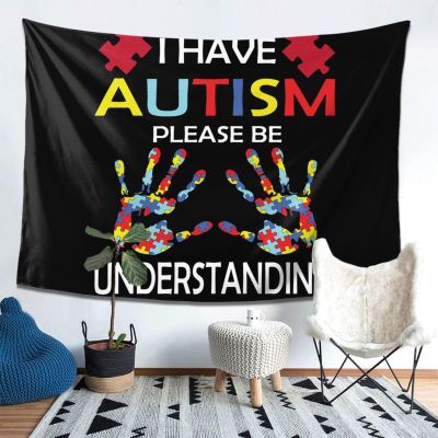 I Have Autism Please Be understanding Tapestry Wall Hanging, Art Wall Decoration Tapestry, Tapestry For Bedroom Living Room Dorm Home Decoration 80x60in