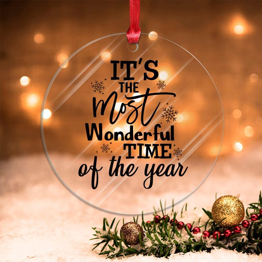 Swavecat Christmas Ornaments It's The Most Wonderful Time of The Year Christmas Decorations for Tree Christmas Sayings Quotes Acrylic Xmas Ornaments for Xmas Tree Decor