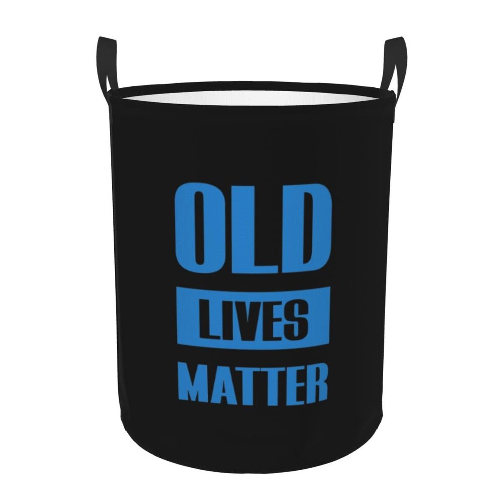 Old Lives Matter Laundry Basket Round Portable Storage Box Organizer Laundry Basket Portable Laundry Organizer