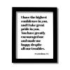 2 Corinthians 7 4 - I have the highest confidence in you take great pride greatly encouraged me and made me happy despite all our troubles (White Frame, 8x10 inches) view 1