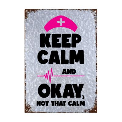 Keep Calm And Okay Not That Calm Sign Vintage Funny Sign For Front Yard Decor Sign 10x14 Inch Metal Wall Art Poster Galvanized Decor Sign