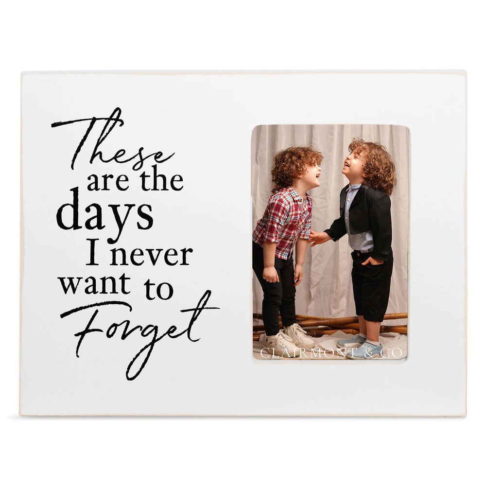 Clairmont & Co LF1624 These Are The Days I Never Want To Forget White 8.5 x 11 Wood Lily Wall or Tabletop Picture Frame Display